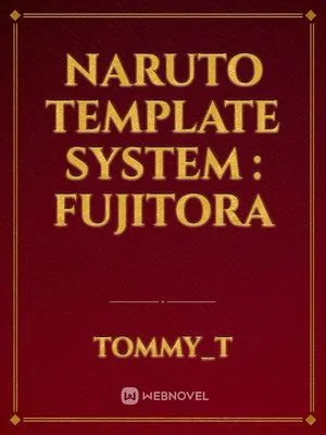 NARUTO THE TEMPLATE SYSTEM