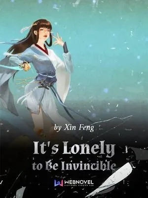 It is Lonely To Be Invincible 